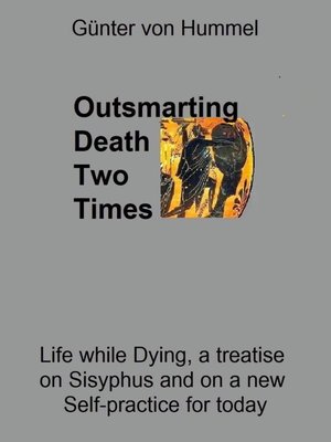 cover image of Outsmarting Death Two Times